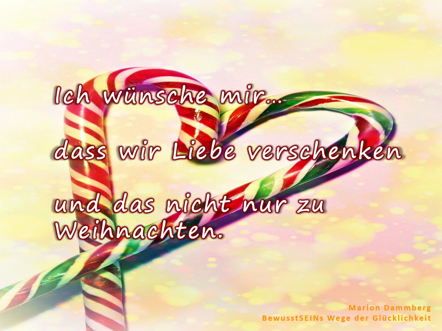 Ich wünsche mir dass wir Liebe verschenken ⋆ Marion Dammberg