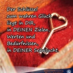Der Schlüssel zum Glück liegt in dir in DEINEN Zielen, Werten und Bedürfnissen in deiner Sehnsucht. - BewusstSEINs Wege der Glücklichkeit, Marion Dammberg, BewusstSEINs Coaching