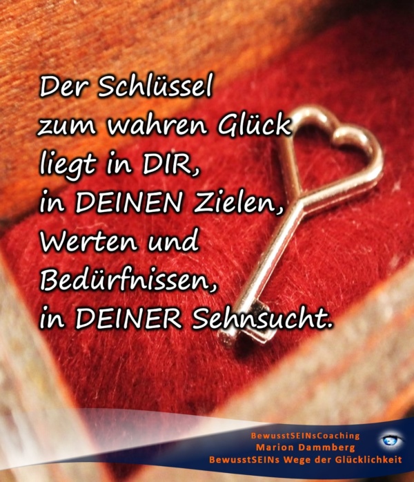 Der Schlüssel zu Glück liegt in dir ⋆ Marion Dammberg BewusstSEINs