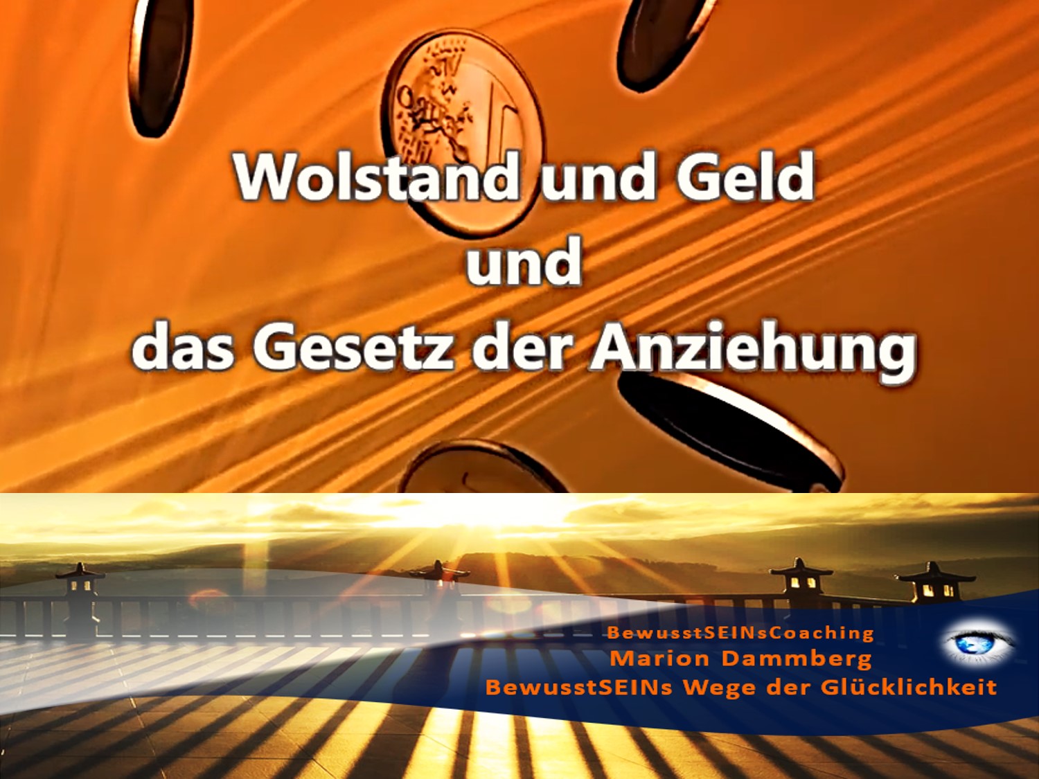 49+ Gesetz der anziehung sprueche , Wohlstand und Geld und das Gesetz der Anziehung ⋆ Marion Dammberg BewusstSEINs Coaching