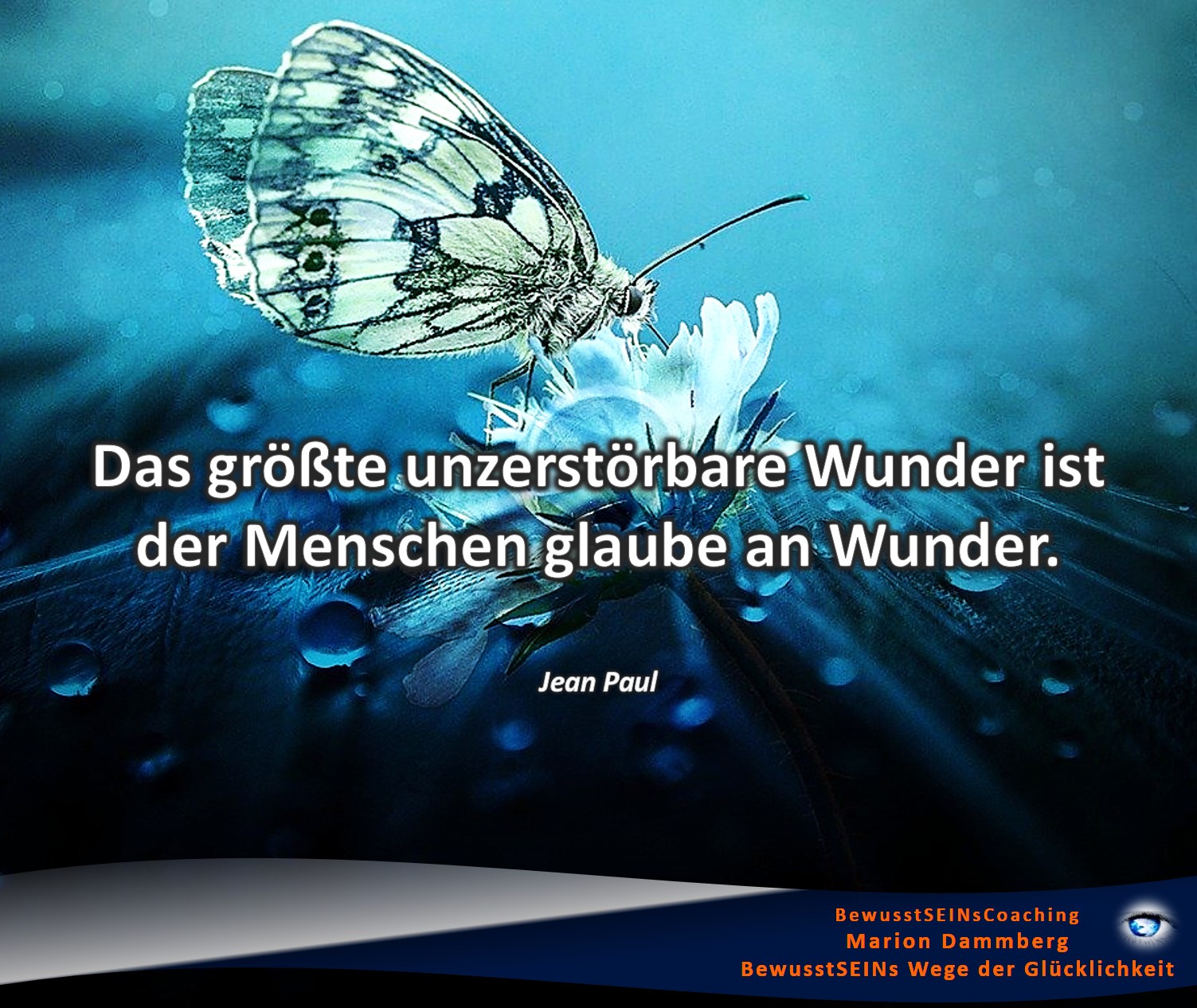 Das größte unzerstörbare Wunder ist der Menschen glaube an Wunder